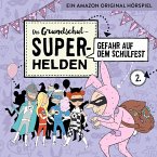 Die Grundschul-Superhelden - Gefahr auf dem Schulfest