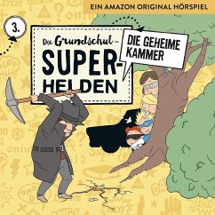 Die Grundschul-Superhelden - Die geheime Kammer