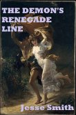 The Demon's Renegade Line (Renegade Series) (eBook, ePUB)