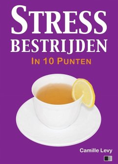 Cover Stress bestrijden in 10 punten (eBook, ePUB)