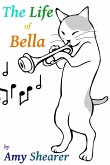 The Life Of Bella (eBook, ePUB)