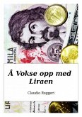 A Vokse opp med Liraen (eBook, ePUB)