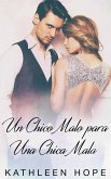 Un chico malo para una chica mala (eBook, ePUB)