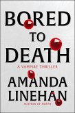 Bored To Death (eBook, ePUB) Bored To Death (eBook, ePUB)