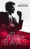 Flirten met de baas (Flirten met serie, #1) (eBook, ePUB)