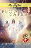 Flood Gates (They Met Jesus Series, #5) (eBook, ePUB)