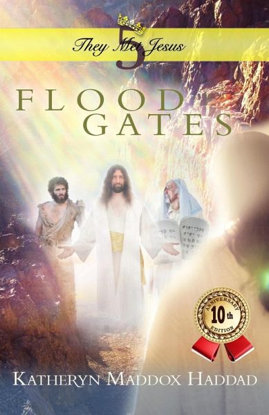 Flood Gates (They Met Jesus Series, #5) (eBook, ePUB)