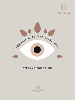 Tommaso Buzzi e La Scarzuola (eBook, ePUB) - Tombolini, Stefano