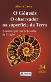 O Genesis O observador na superficie da Terra A ciencia por tras da historia da Criacao (eBook, ePUB)