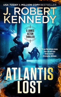 Atlantis Lost (James Acton Thrillers, #21) (eBook, ePUB) - Kennedy, J. Robert