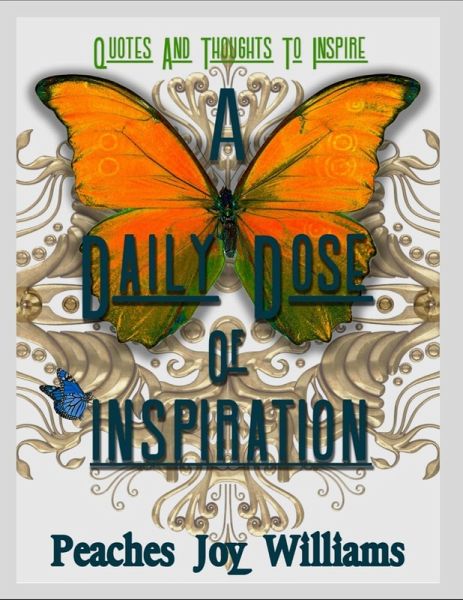 A Daily Dose of Inspiration: Quotes and Thoughts to Inspire (eBook, ePUB)