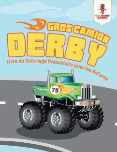 Gros Camion Derby - Coloring Bandit