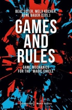 Games and Rules - Game Mechanics for the 