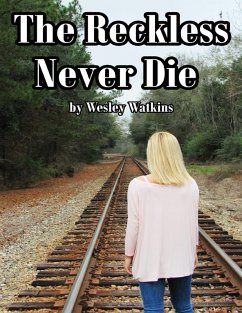 Cover The Reckless Never Die (eBook, ePUB)