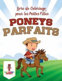 Poneys Parfaits Poneys Parfaits