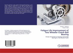 Fatigue Life Improvement of Two Wheeler Clutch Ball Bearing