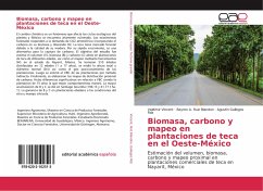 Biomasa, carbono y mapeo en plantaciones de teca en el Oeste-México