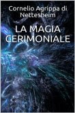 La magia cerimoniale (eBook, ePUB)