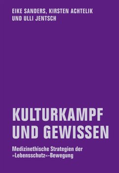 KULTURKAMPF UND GEWISSEN - Sanders, Eike;Achtelik, Kirsten;Jentsch, Ulli