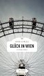 Glück in Wien (eBook, ePUB) - Bild 1