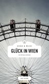 Glück in Wien (eBook) (eBook, ePUB)