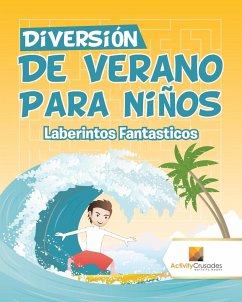 Diversión De Verano Para Niños - Activity Crusades