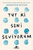 Tut Ki Seni Seviyorum - Niven, Jennifer