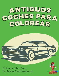 Antiguos Coches Para Colorear - Coloring Bandit