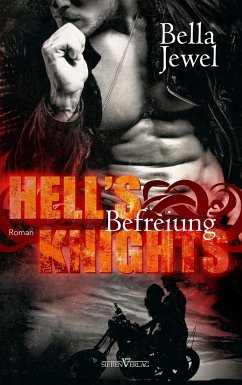 Hell's Knights - Befreiung / MC Sinners Bd.1