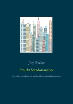 Projekt Standortanalyse - Becker, Jörg