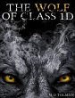 The Wolf of Class 1D (eBook, ePUB) - Bild 1