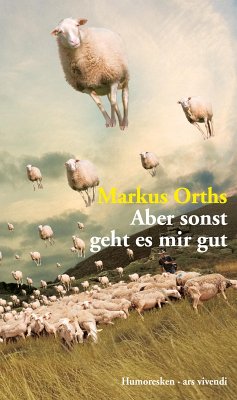 Aber sonst geht es mir gut (eBook) (eBook, ePUB) - Orths, Markus