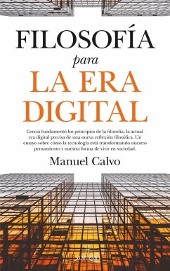 Filosofía para la era digital - Calvo Jiménez, Manuel