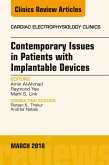 Contemporary Issues in Patients with Implantable Devices, An Issue of Cardiac Electrophysiology Clinics (eBook, ePUB)