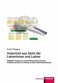 Unterricht aus Sicht der Lehrerinnen und Lehrer (eBook, PDF) - Wagner, Rudi F.