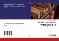 Macro Analysis on Civil Aviation Industry - A strategic Outlook - Dave, Anupama Chirag