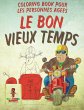 Le Bon Vieux Temps - Bild 1