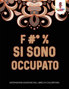 F #* % Si Sono Occupato - Coloring Bandit