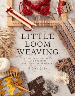 Little Loom Weaving - Daly, Fiona