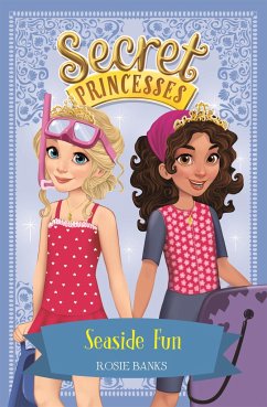 Secret Princesses: Seaside Fun - Banks, Rosie