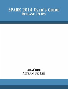 SPARK 2014 User's Guide - Adacore; Altran Uk Ltd