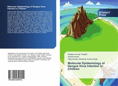 Molecular Epidemiology of Dengue Virus Infection in Children - Tripathi, Sanjeev Kumar;Kumar, Ashok;Sandeep, Kumar Singh