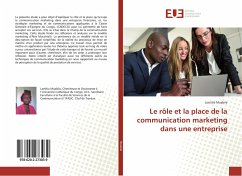 Le rôle et la place de la communication marketing dans une entreprise - Muabila, Laetitia