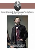 Eduard Hanslick über Giuseppe Verdis Opern (eBook, ePUB)