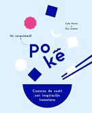 Poké : cuencos de sushi con inspiración hawaiana