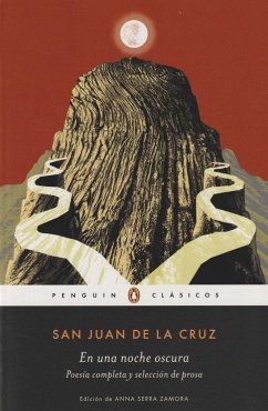 En una noche oscura : poesía completa y selección de prosa - La Cruz, San Juan de