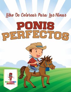 Ponis Perfectos - Coloring Bandit