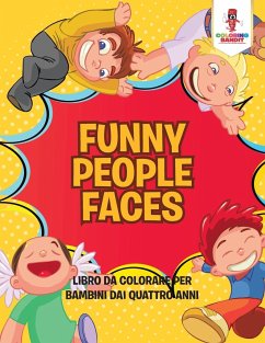 Funny People Faces - Coloring Bandit