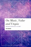 On Music, Value and Utopia (eBook, ePUB)