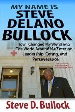 My Name is Steve Delano Bullock (eBook, ePUB) - Bullock, Steve D.